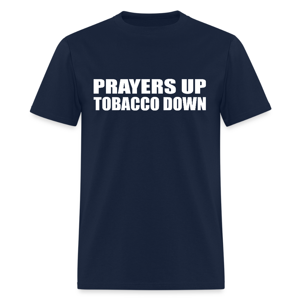 tobacco prayer Prayers Up Tobacco Down navy / 5XL