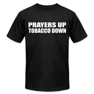 Prayers Up Tobacco Down - black